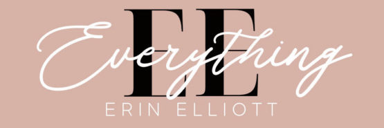 Everything Erin Elliott
